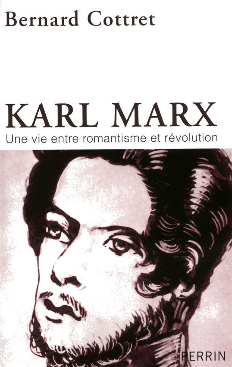 KARL MARX - COTTRET BERNARD - PERRIN