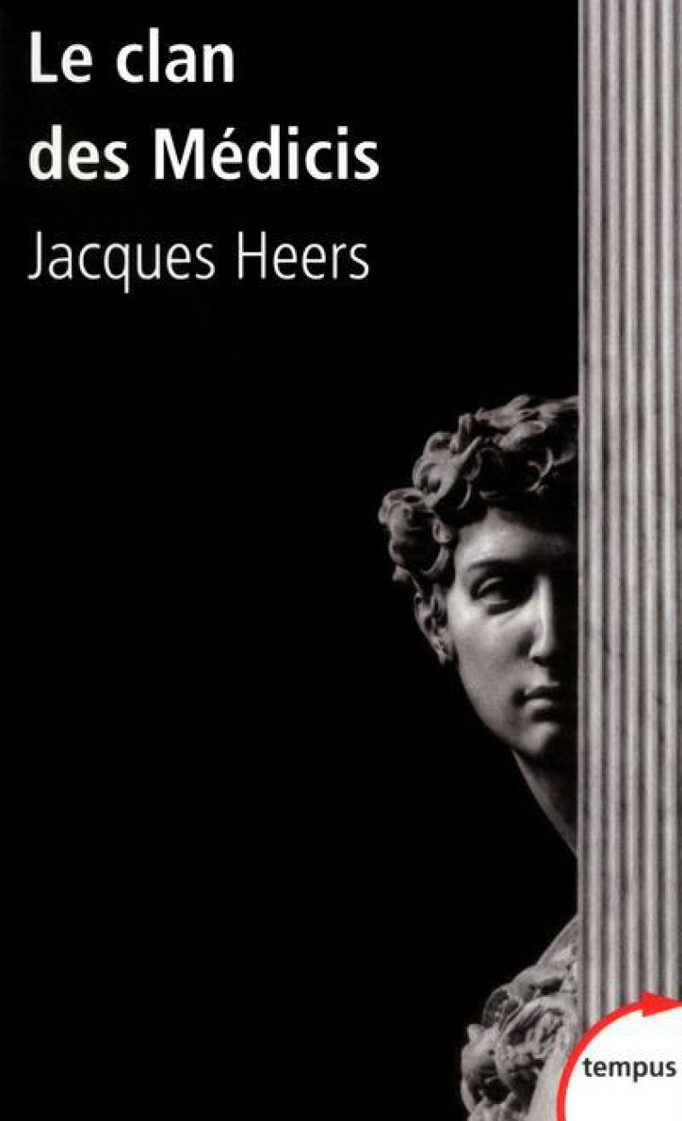 LE CLAN DES MEDICIS - HEERS JACQUES - Perrin