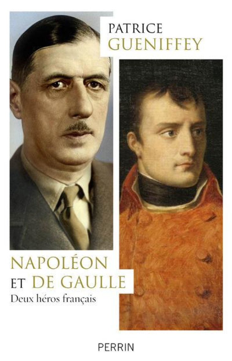 NAPOLEON ET DE GAULLE - GUENIFFEY PATRICE - Perrin