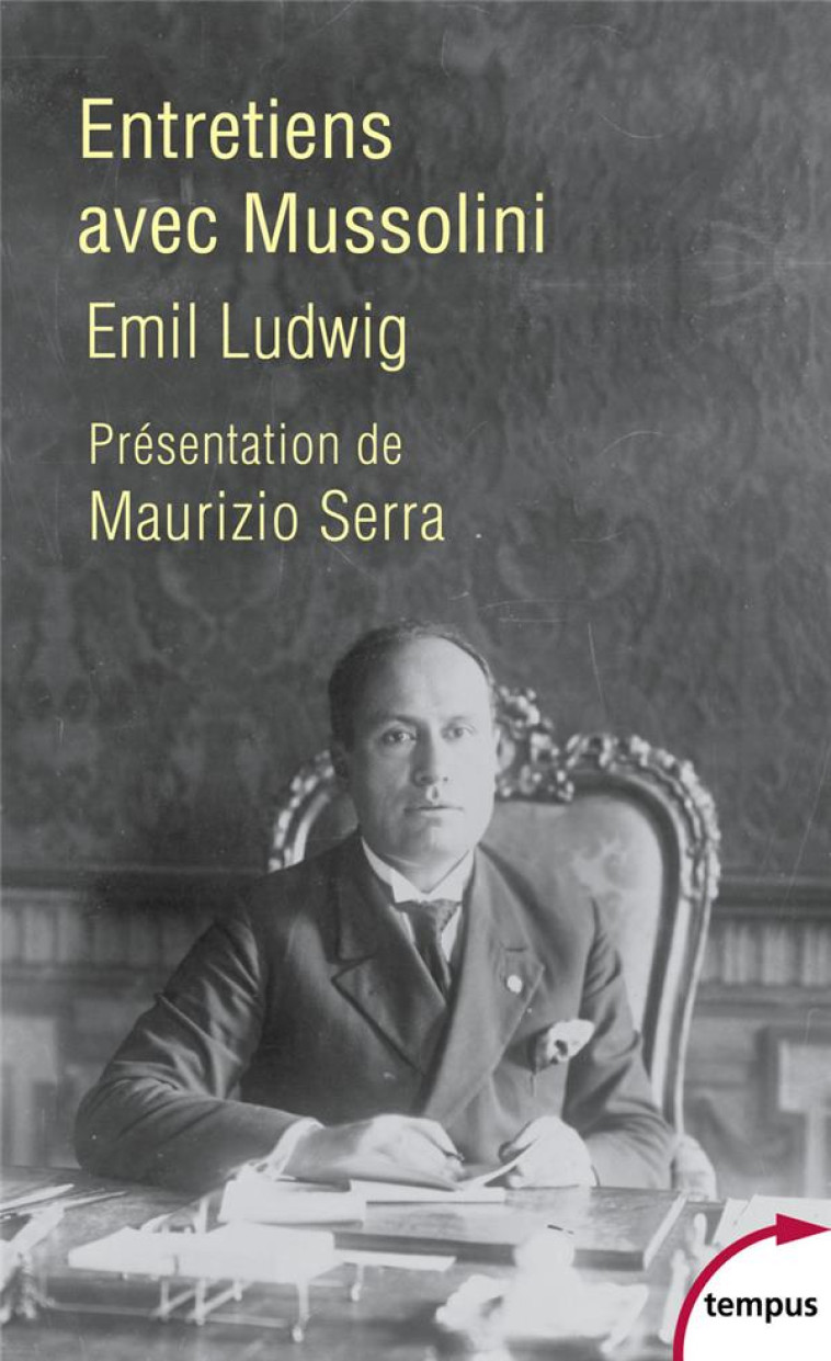 ENTRETIENS AVEC MUSSOLINI - LUDWIG EMIL - Perrin