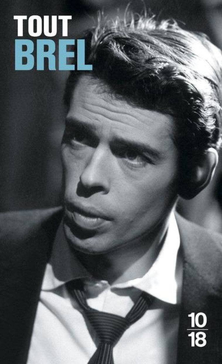 TOUT BREL - BREL JACQUES - 10 X 18