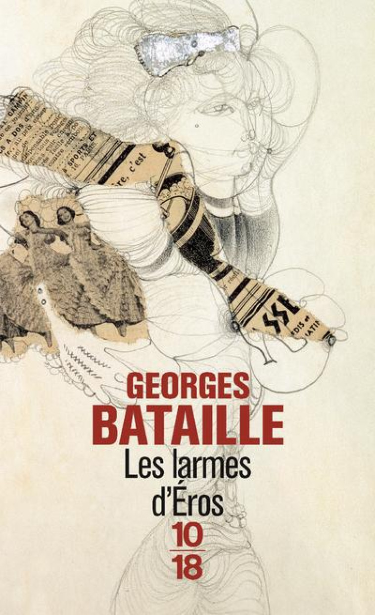 LES LARMES D-EROS - BATAILLE GEORGES - 10 X 18