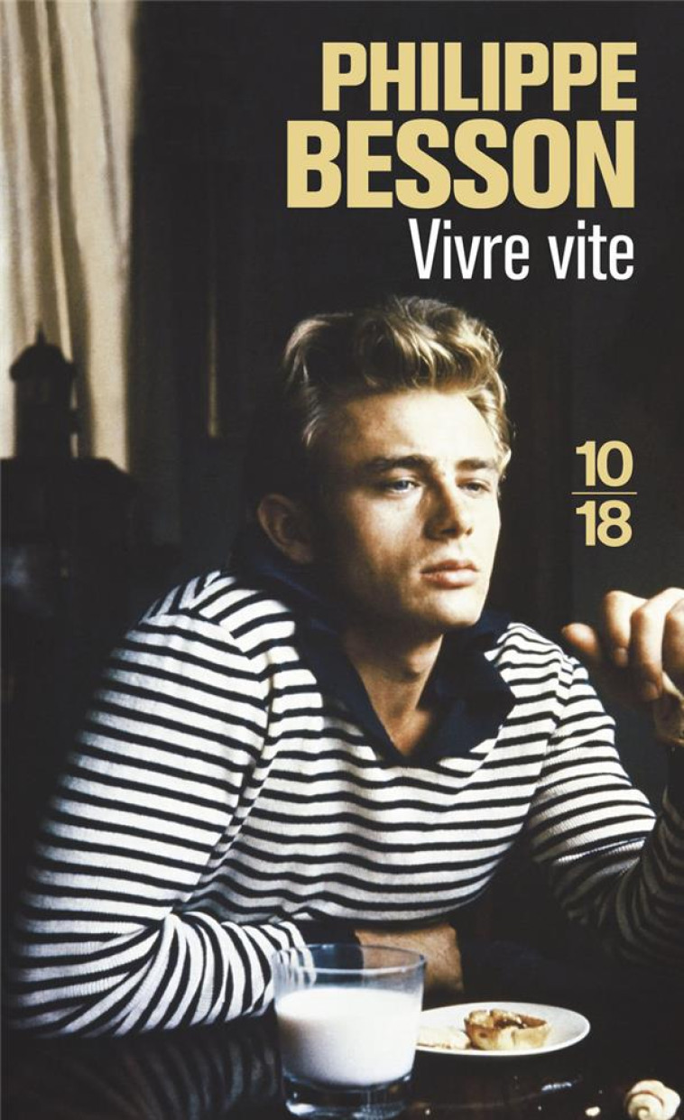 VIVRE VITE - BESSON PHILIPPE - 10-18