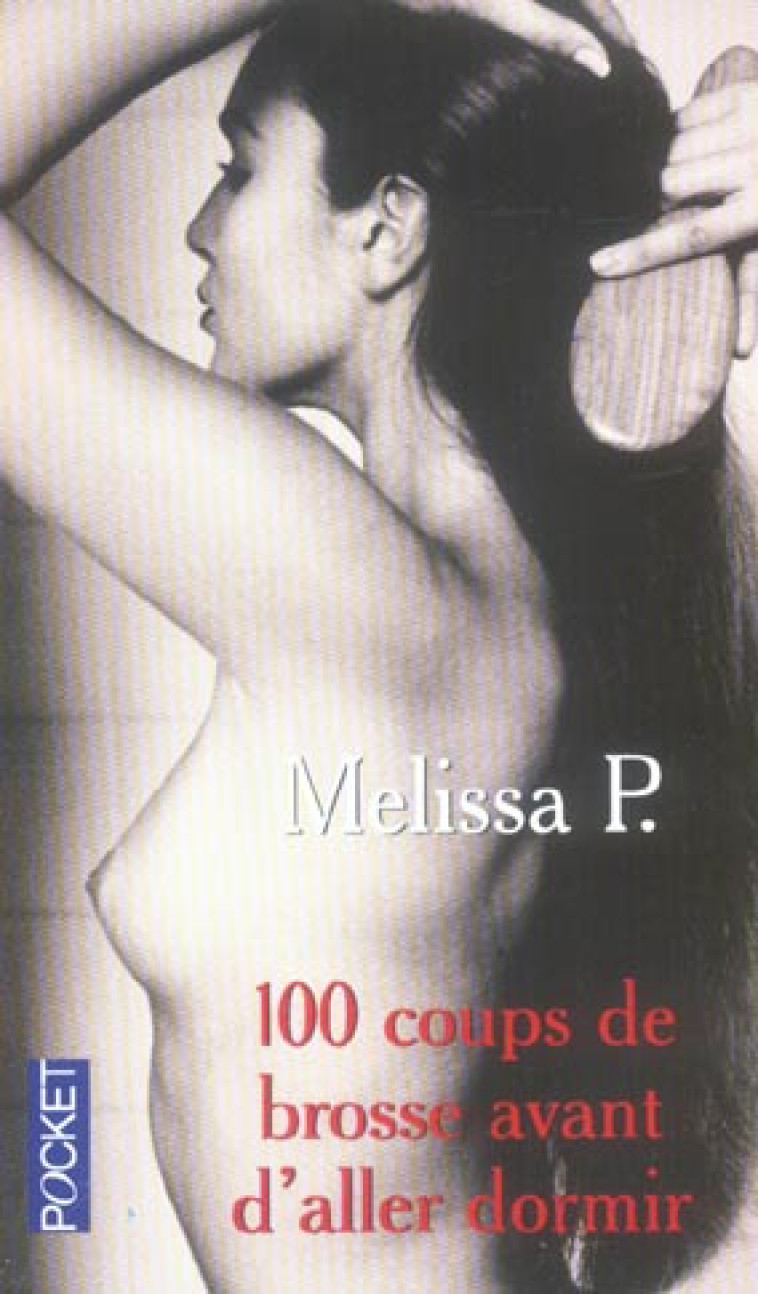 100 COUPS DE BROSSE AVANT D-ALLER DORMIR - MELISSA P - POCKET