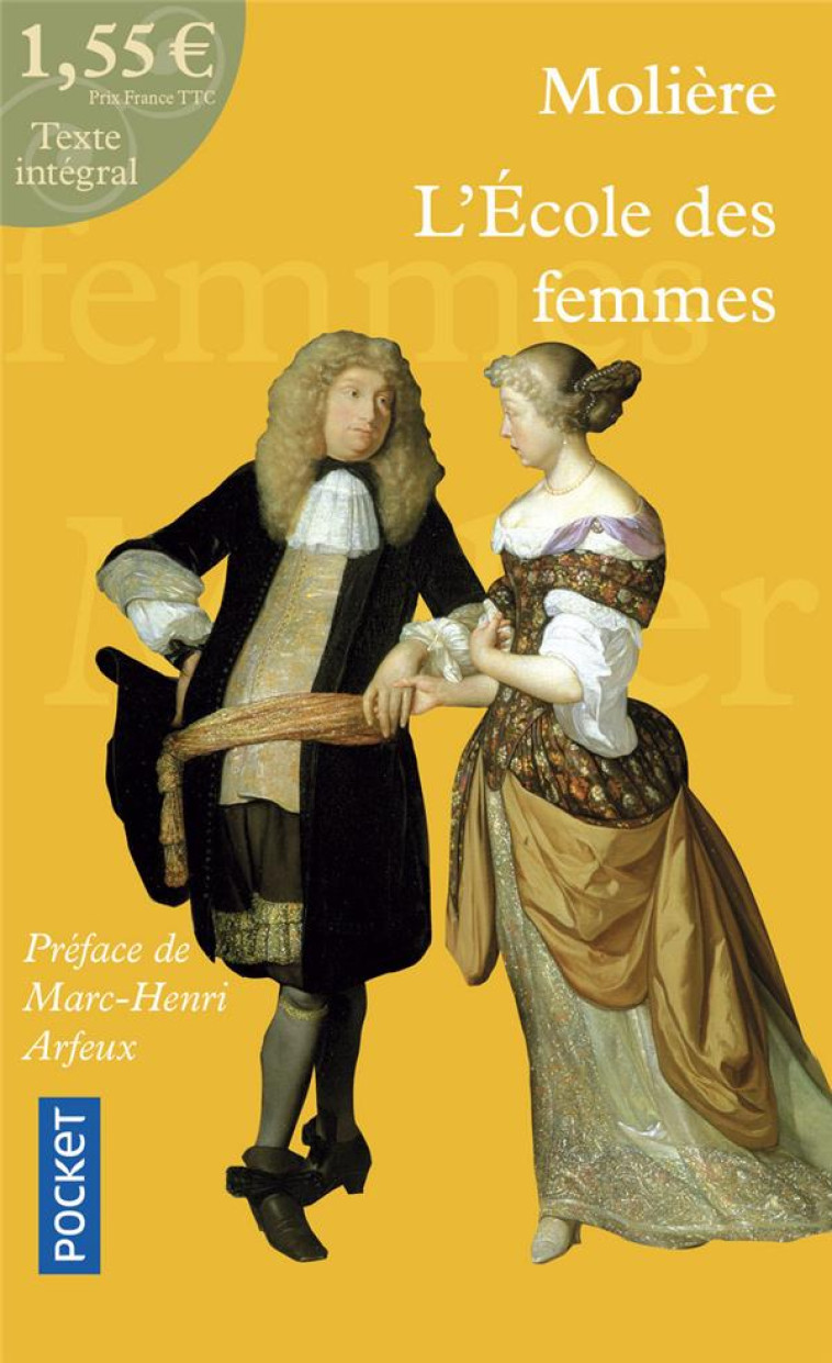 L-ECOLE DES FEMMES A 1.55 EUROS - MOLIERE/ARFEUX - POCKET