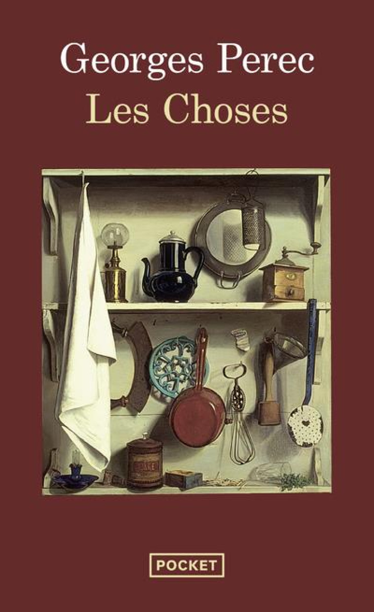 LES CHOSES - PEREC GEORGES - POCKET