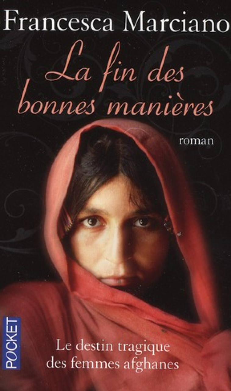 LA FIN DES BONNES MANIERES - MARCIANO FRANCESCA - POCKET