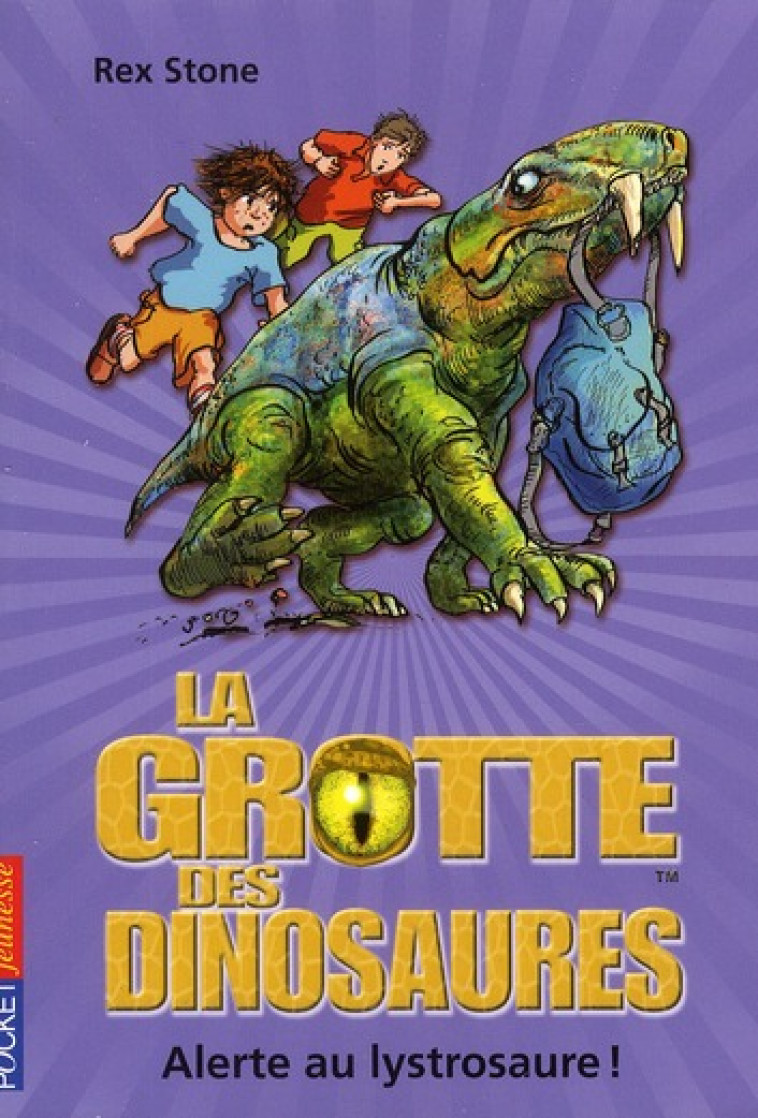 LA GROTTE DES DINOSAURES - TOME 13 ALERTE AU LYSTROSAURE ! - VOL13 - STONE/SPOOR - POCKET