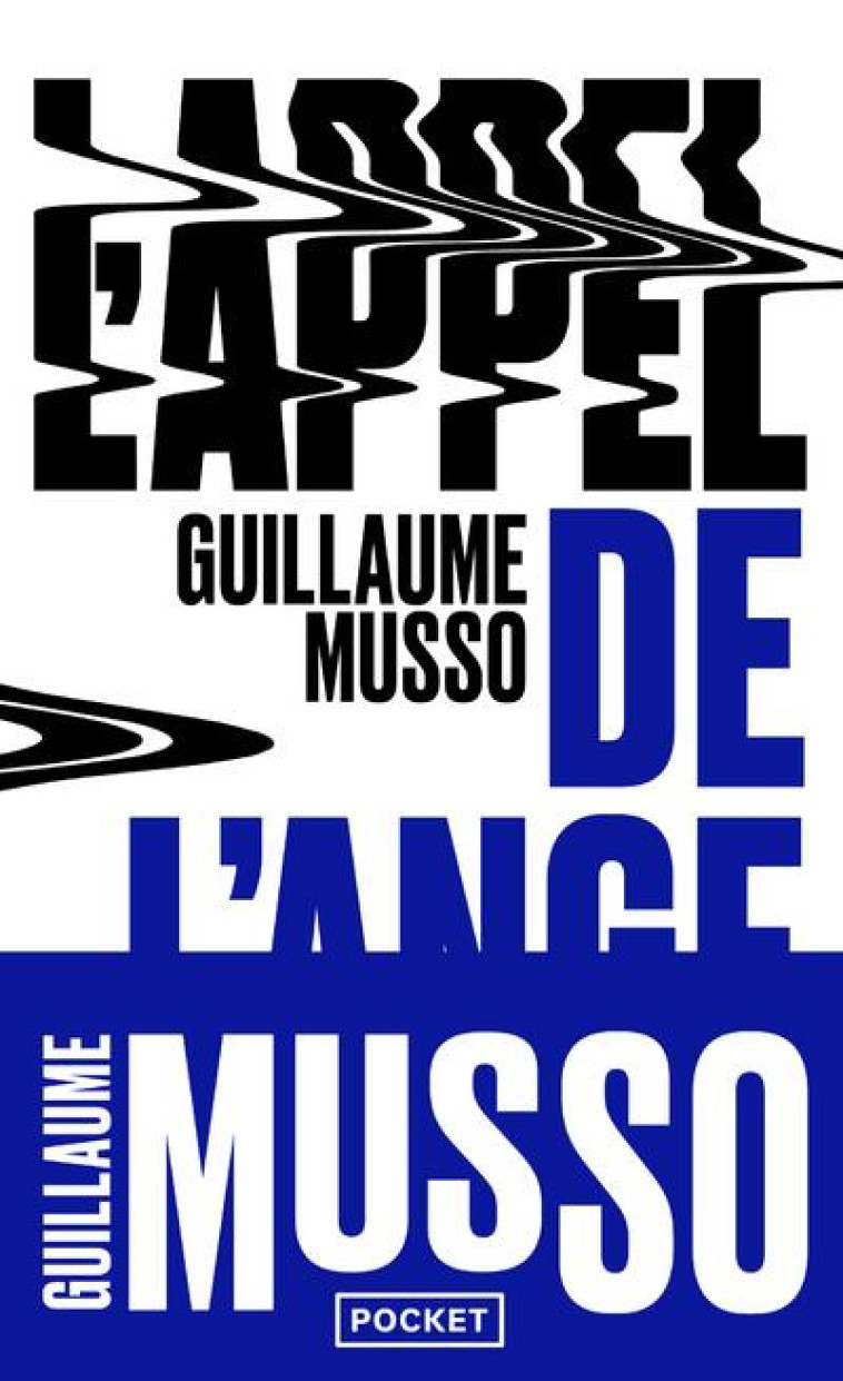 L-APPEL DE L-ANGE - MUSSO GUILLAUME - Pocket