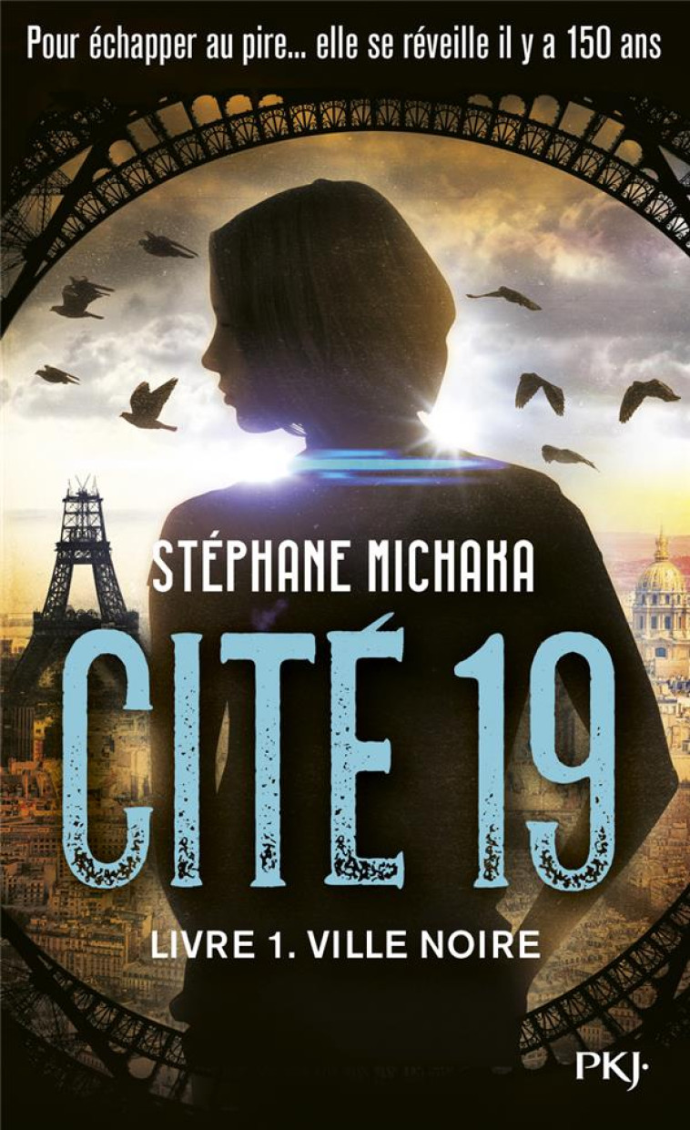 CITE 19 - TOME 1 VILLE NOIRE - VOL01 - MICHAKA STEPHANE - POCKET