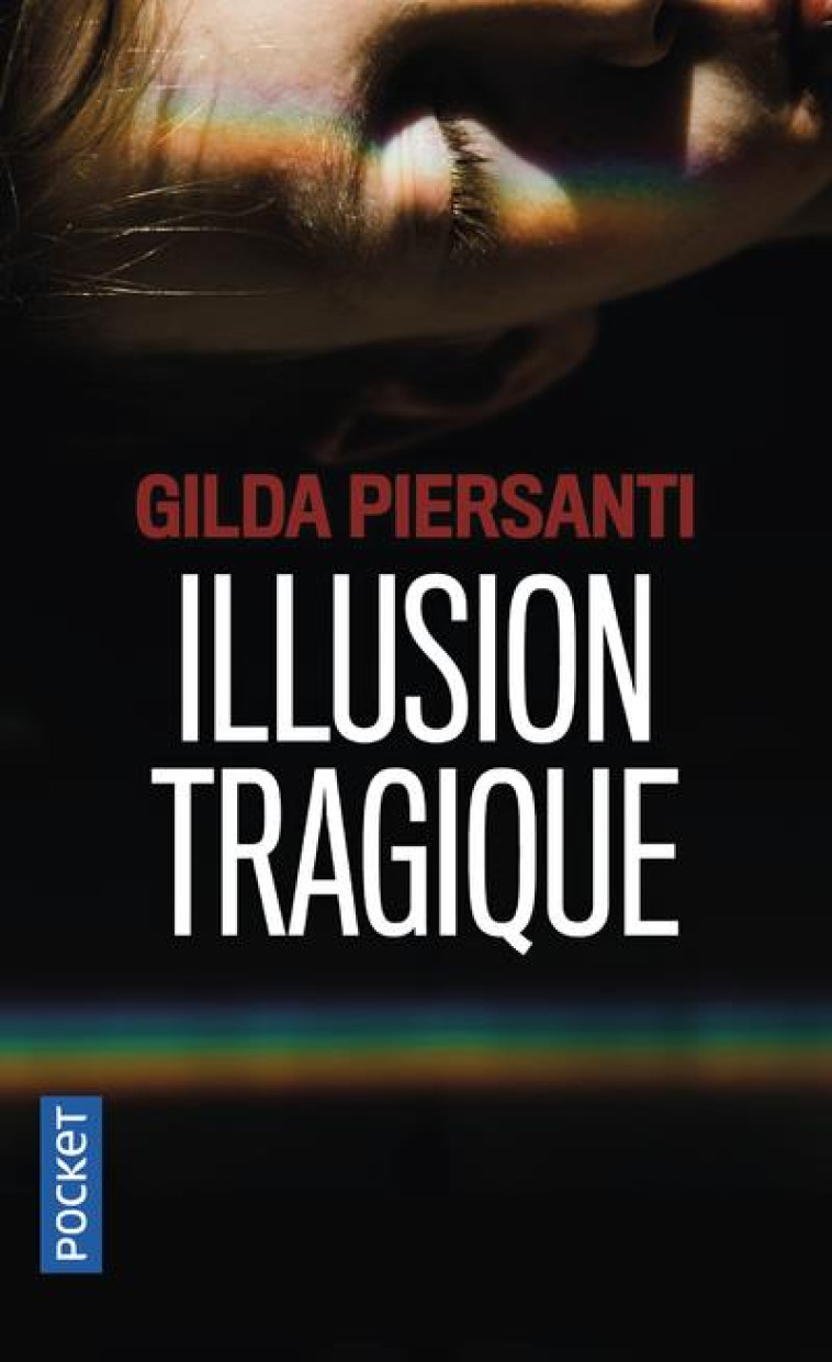 ILLUSION TRAGIQUE - PIERSANTI GILDA - POCKET