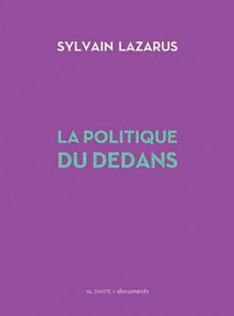 L- INTELLIGENCE DE LA POLITIQUE - S/MICHEL N LAZARUS - Al Dante