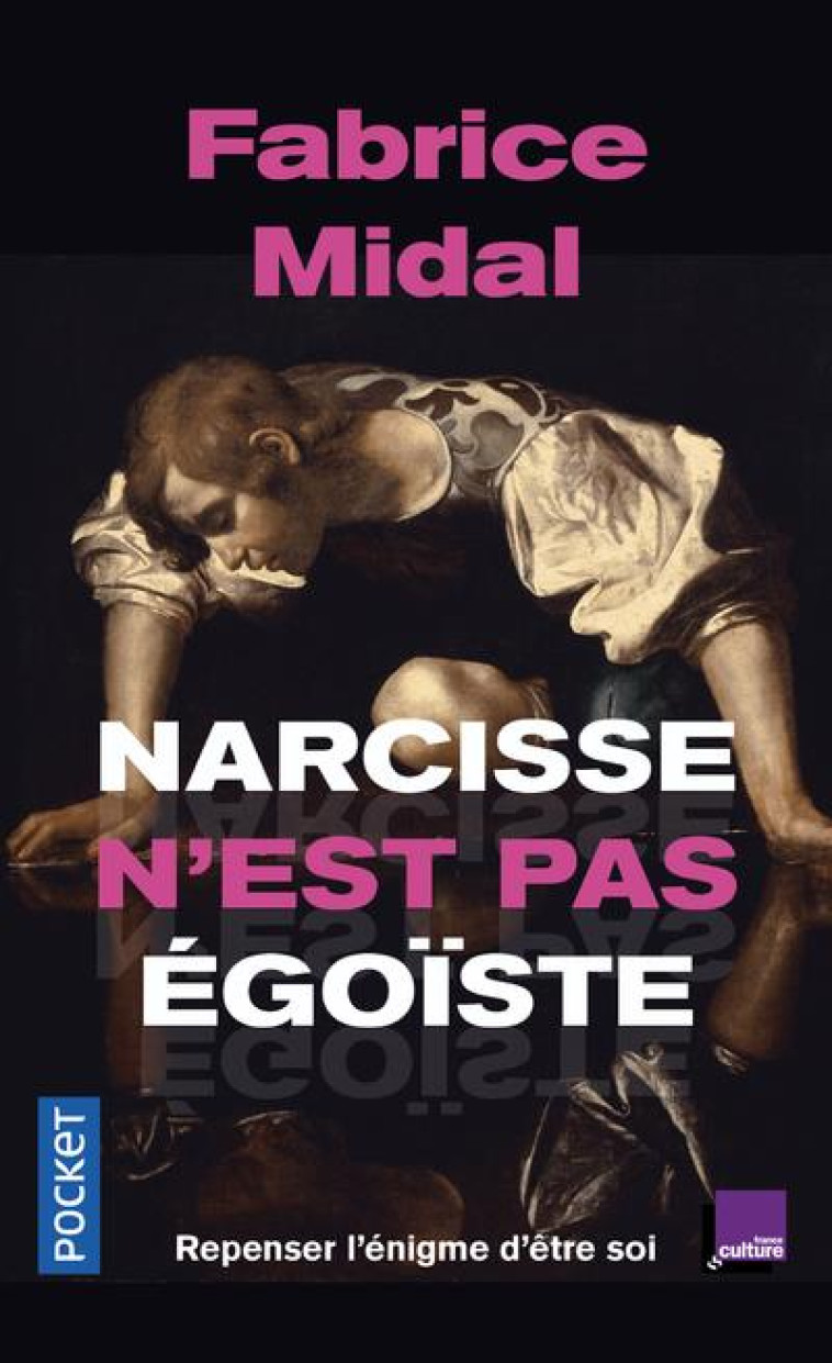 NARCISSE N-EST PAS EGOISTE - MIDAL FABRICE - POCKET