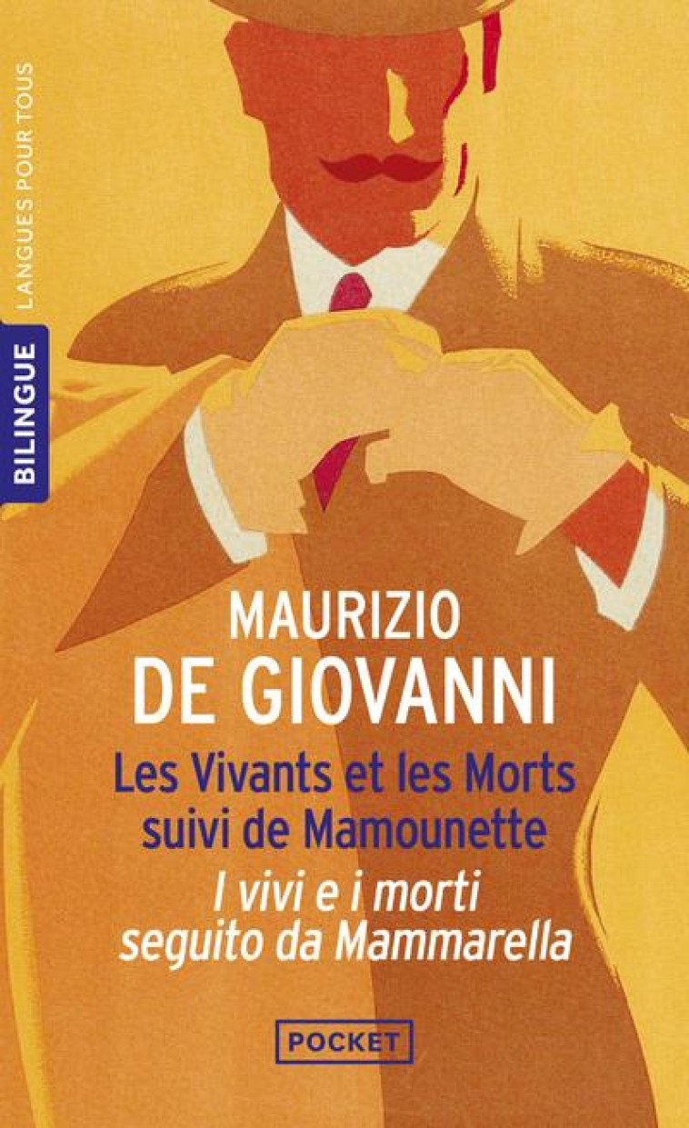 LES VIVANTS ET LES MORTS SUIVI DE MAMOUNETTE - DE GIOVANNI MAURIZIO - POCKET