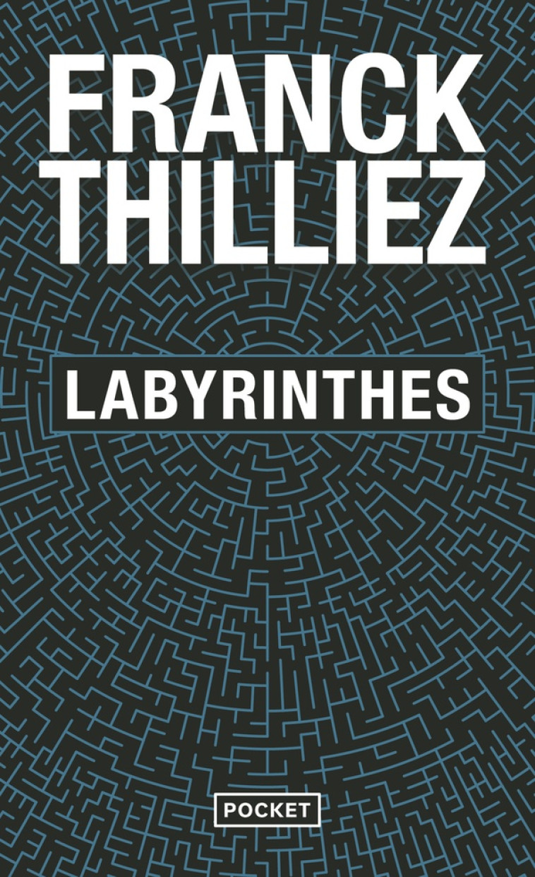 LABYRINTHES - THILLIEZ FRANCK - POCKET