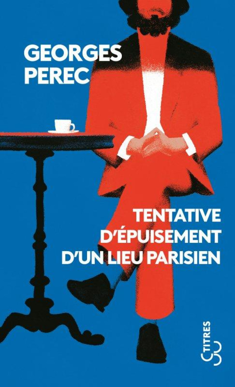 TENTATIVE D-EPUISEMENT D-UN LIEU PARISIEN - PEREC GEORGES - BOURGOIS