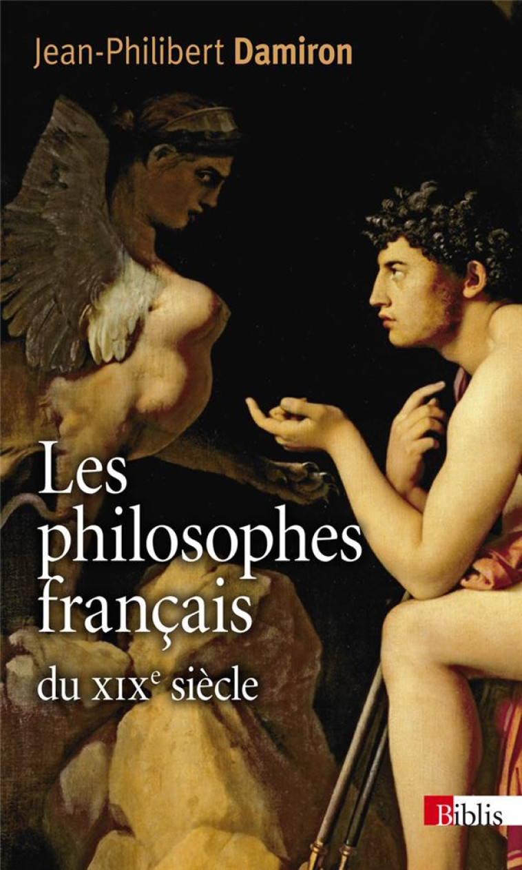 LES PHILOSOPHES FRANCAIS DU XIXE SIECLE - DAMIRON PHILIBERT - CNRS