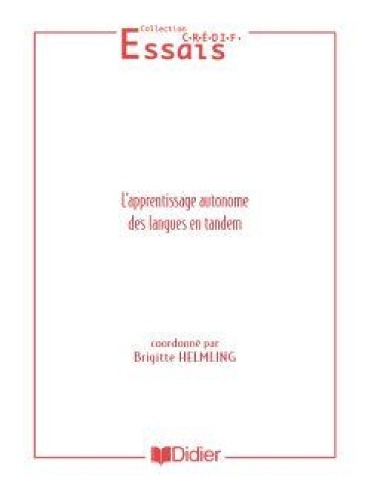 L-APPRENTISSAGE AUTONOME DES LANGUES EN TANDEM - LIVRE - HELMLING BRIGITTE - DIDIER