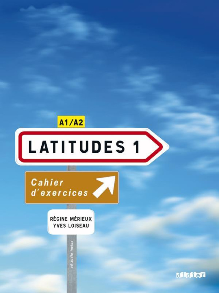 LATITUDES 1 NIV.1 -  CAHIER + CD - MERIEUX/LOISEAU - DIDIER