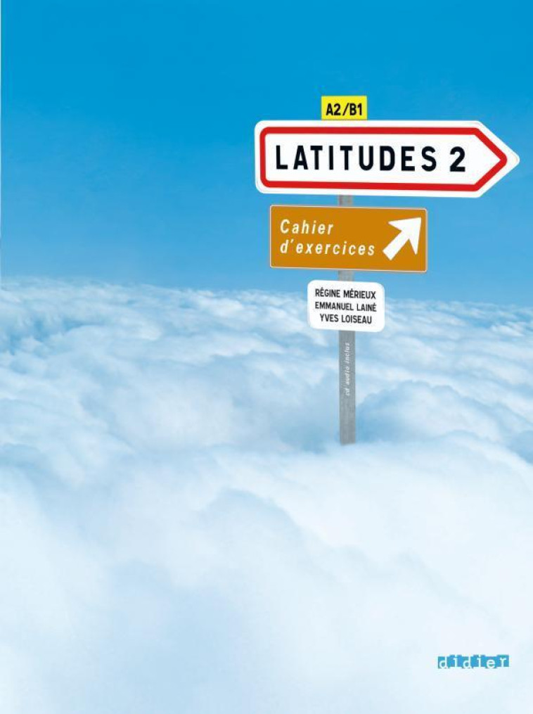 LATITUDES 2 NIV.2 - CAHIER + CD - LOISEAU/LAINE - DIDIER