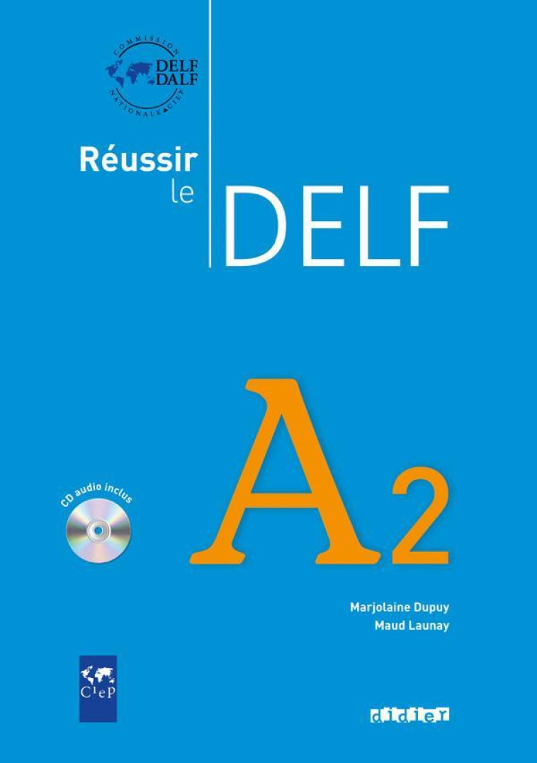 REUSSIR LE DELF A2 - LIVRE + CD - LAUNAY/DUPUY - DIDIER