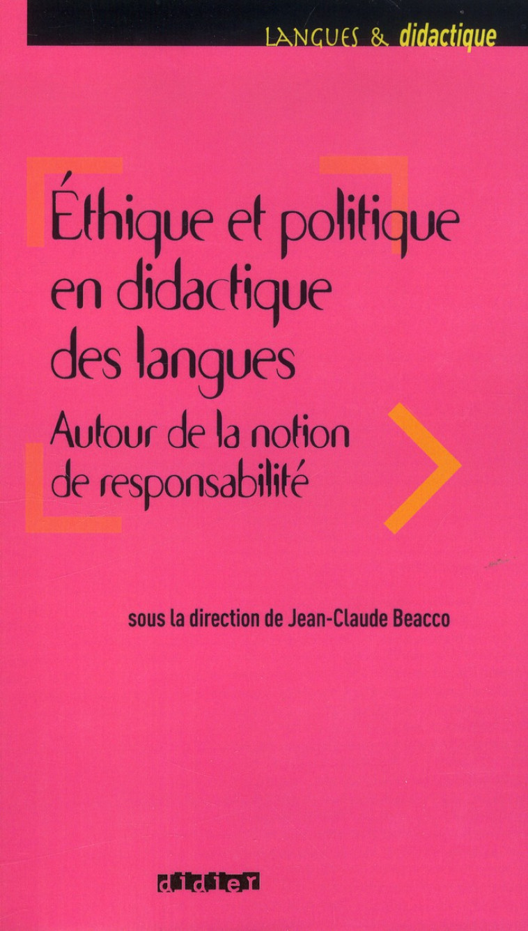 ETHIQUE ET POLITIQUE EN DIDACTIQUE DES LANGUES - LIVRE - BEACCO JEAN-CLAUDE - Didier