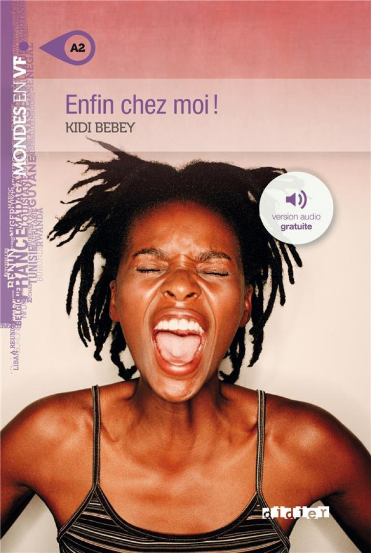 MONDES EN VF - ENFIN CHEZ MOI ! - NIV. A2 - LIVRE + MP3 - BEBEY KIDI - Didier