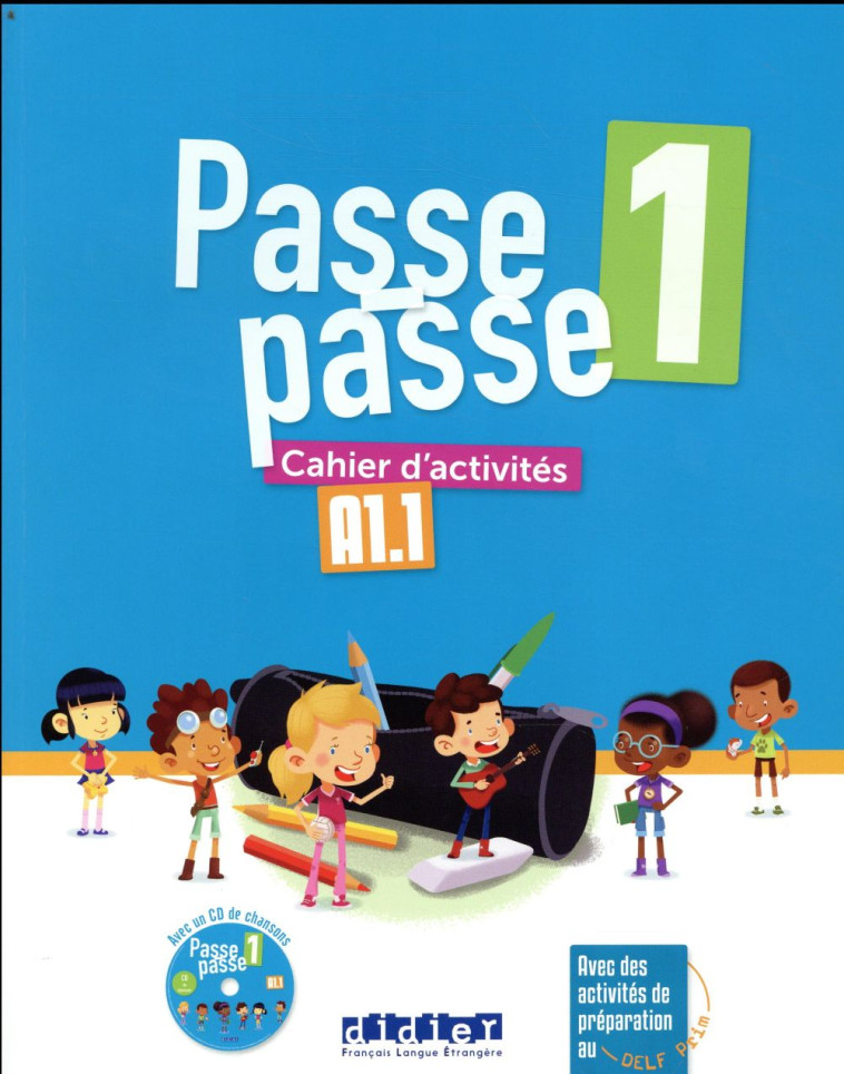 PASSE-PASSE 1 - CAHIER D-ACTIVITES + CD - ADAM/BERGER/MRAZ - DIDIER