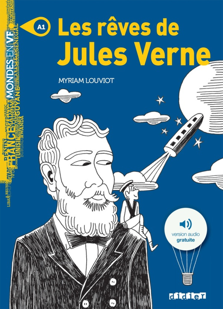 MONDES EN VF - LES REVES DE JULES VERNE - NIV. A1 - LIVRE + MP3 - LOUVIOT MYRIAM - DIDIER