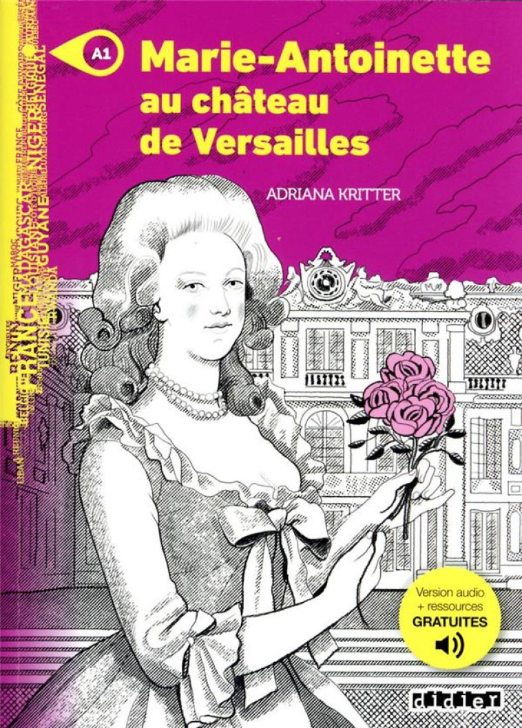 MONDES EN VF - MARIE-ANTOINETTE AU CHATEAU DE VERSAILLES - NIV. A1 - LIVRE + MP3 - XXX - DIDIER