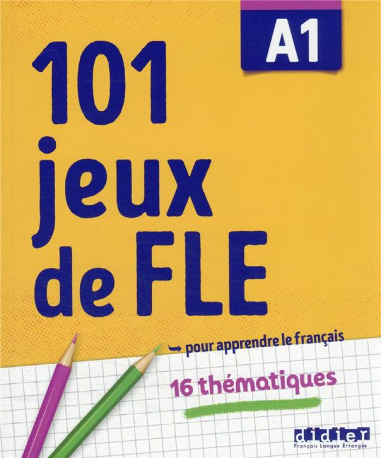 100% JEUX DE FLE - 101 JEUX DE VOCABULAIRE A1 - CAHIER DE JEUX - ROUX-P+JARDIM-G - DIDIER