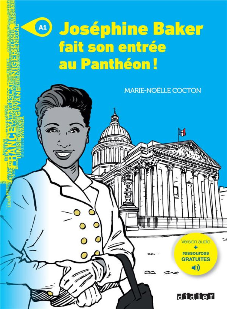 MONDES EN VF - JOSEPHINE BAKER FAIT SON ENTREE AU PANTHEON - NIV. A1 - LIVRE + MP3 - COCTON/HECTOR - DIDIER