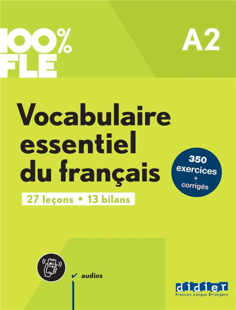 100% FLE - VOCABULAIRE ESSENTIEL DU FRANCAIS A2 - LIVRE + DIDIERFLE.APP - CREPIEUX/SPERANDIO - DIDIER