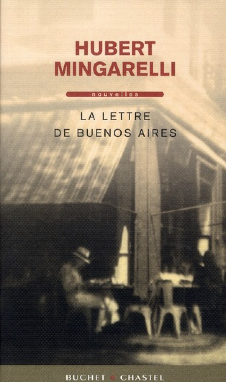 LA LETTRE DE BUENOS AIRES - MINGARELLI HUBERT - BUCHET CHASTEL