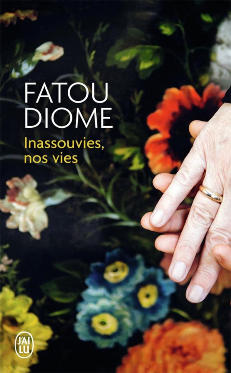 INASSOUVIES, NOS VIES - DIOME FATOU - J'AI LU