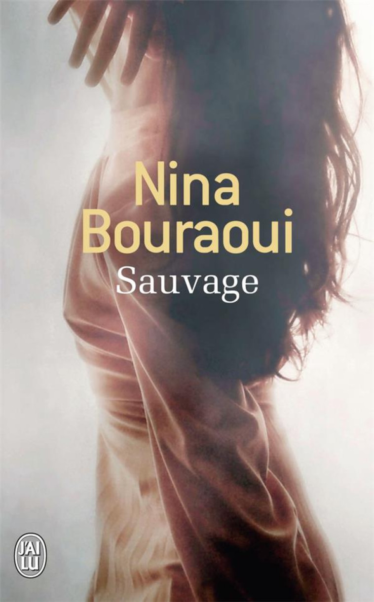 SAUVAGE - BOURAOUI NINA - J'ai lu