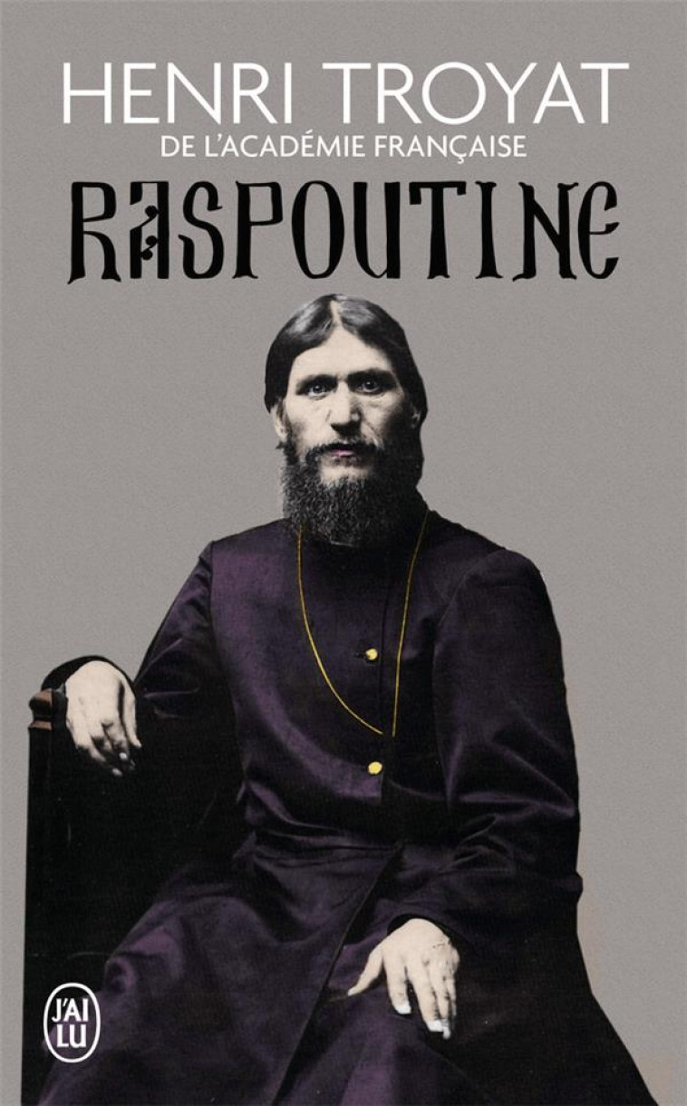 RASPOUTINE - TROYAT HENRI - J'ai lu