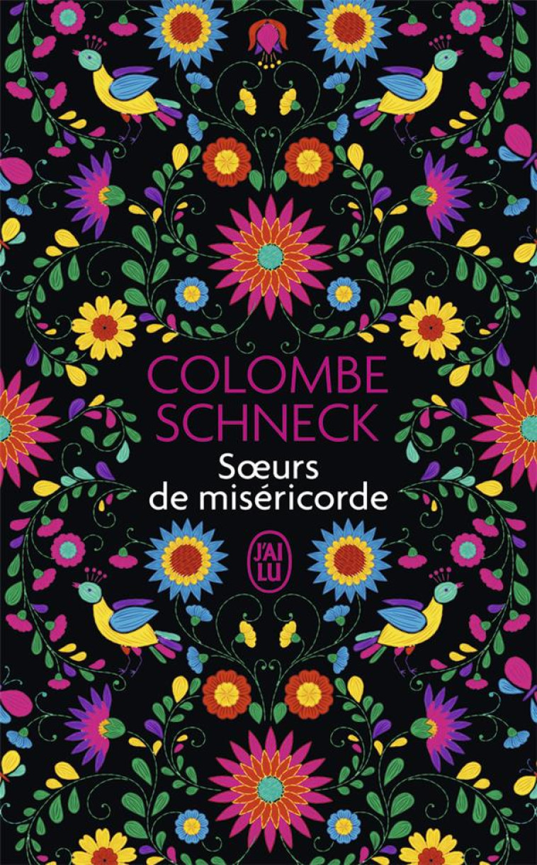 SOEURS DE MISERICORDE - SCHNECK COLOMBE - J'ai lu