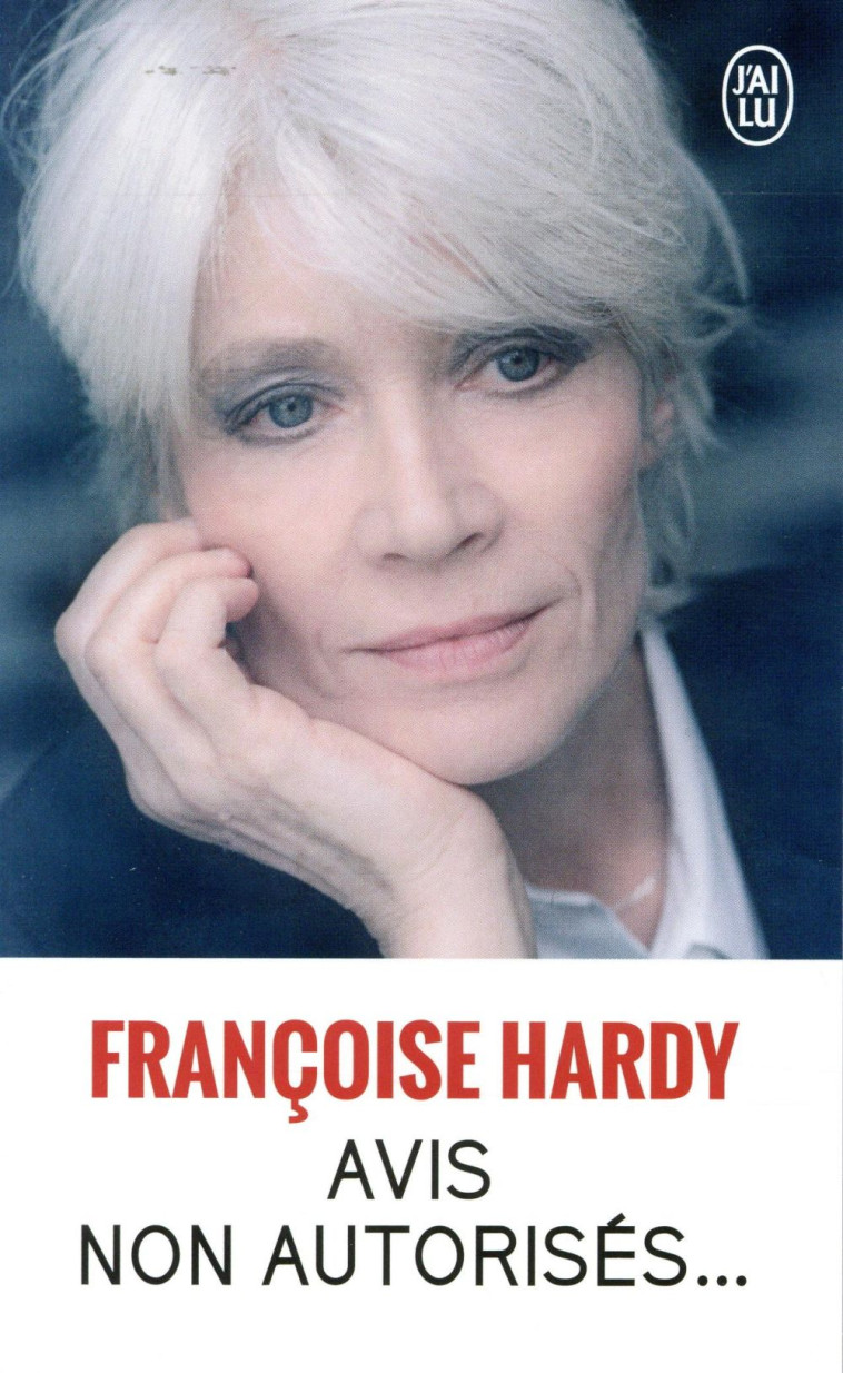 AVIS NON AUTORISES... - HARDY FRANCOISE - J'ai lu