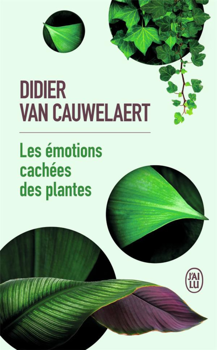 LES EMOTIONS CACHEES DES PLANTES - VAN CAUWELAERT/CLERC - J'AI LU