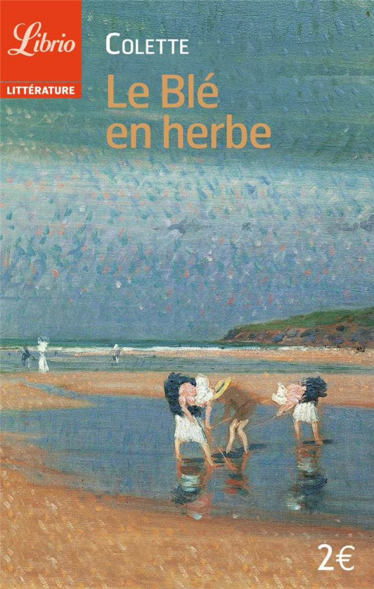 LE BLE EN HERBE - COLETTE - J'AI LU