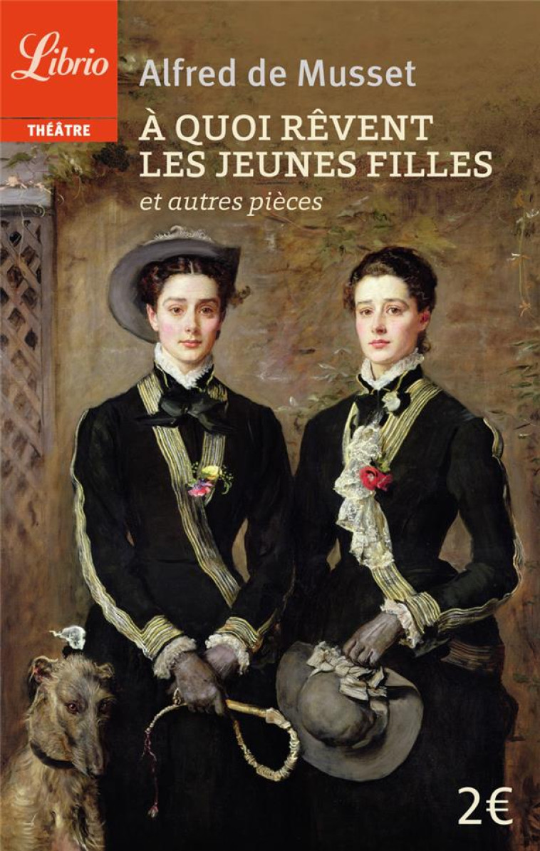 A QUOI REVENT LES JEUNES FILLES - MUSSET ALFRED DE - J'AI LU