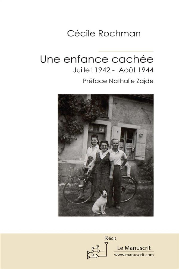 UNE ENFANCE CACHEE - ROCHMAN CECILE - le Manuscrit-www.manuscrit.com