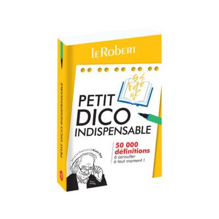 PETIT DICO INDISPENSABLE - COLLECTIF - LE ROBERT