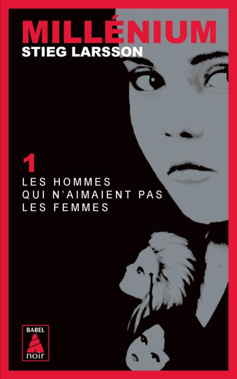 MILLENIUM 1 - LES HOMMES QUI N-AIMAIENT PAS LES FEMMES - LARSSON STIEG - ACTES SUD