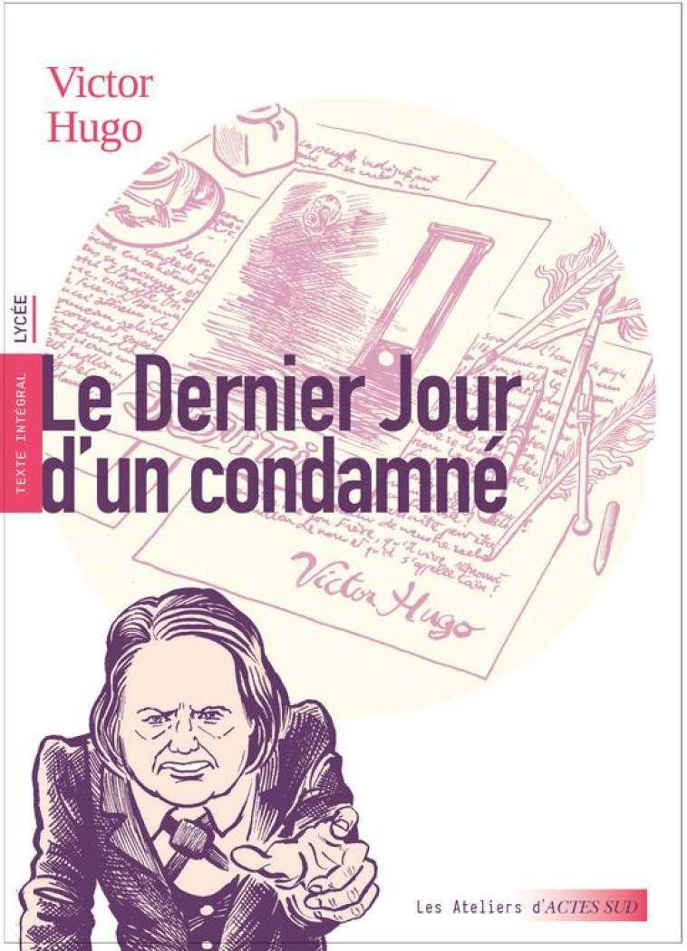 LE DERNIER JOUR D-UN CONDAMNE - HUGO/HUREAU/GABISON - ACTES SUD