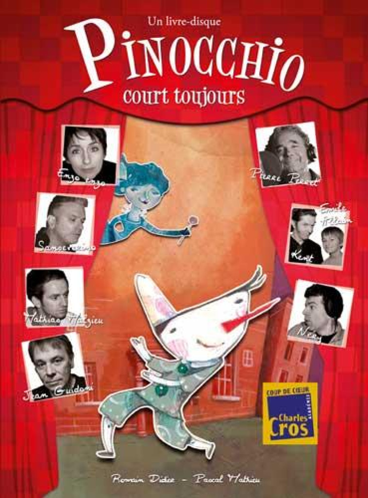 PINOCCHIO COURT TOUJOURS - COLLODI/MATHIEU - Eveil et découvertes