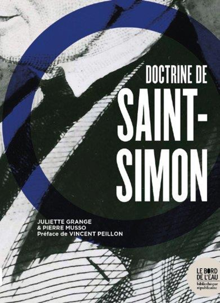 DOCTRINE DE SAINT-SIMON - LAGRANGE/MUSSO - BORD DE L EAU