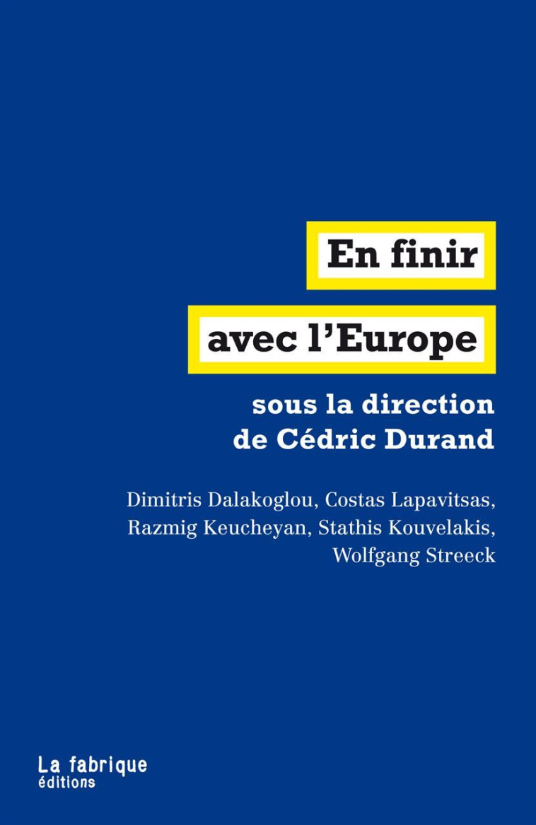 EN FINIR AVEC L-EUROPE -  Collectif - FABRIQUE