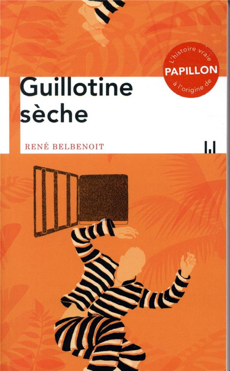 GUILLOTINE SECHE - BELBENOIT RENE - MANUFACTURE LIV